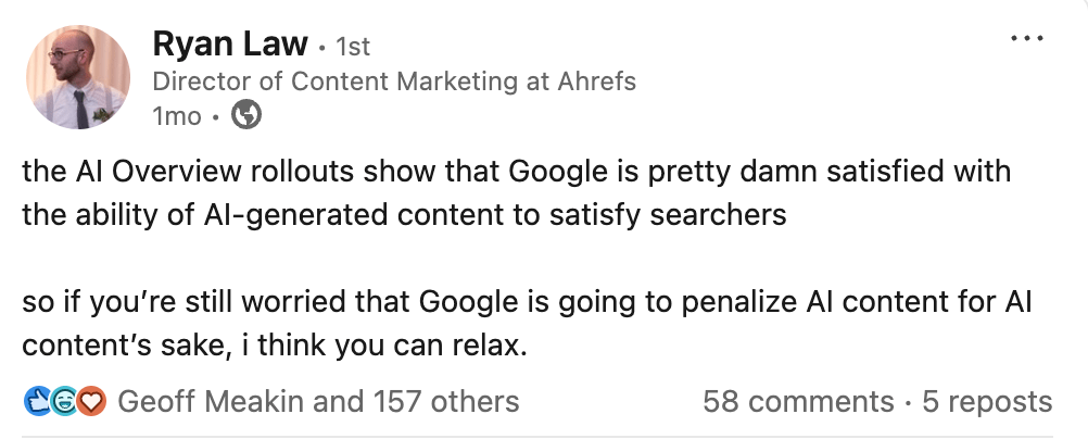 Ryan Law's LinkedIn post about how Google won't penalize AI content